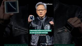 NVIDIA 3 reasons Blackwell AI chip is in high demand shorts [upl. by Eliga]