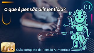 O que é pensão alimentícia [upl. by Marcile390]