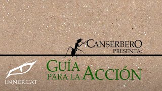 Canserbero  Guía Para La Acción Guía Para La Acción [upl. by Swirsky135]