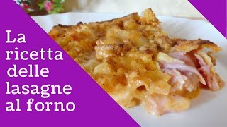 Lasagne al forno facilissime [upl. by Guttery]