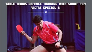 Table Tennis Short pips Chopper Defender Victas Spectol S1 training highlights [upl. by Nnylsoj]