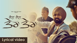 ਤੇਰਾ ਤੇਰਾ TERA TERA Lyrical Video Tarsem Jassar  Western Penduz  Vehli Janta Records [upl. by Attiuqahs]