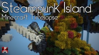 Minecraft Timelapse  Steampunk Floating Islands WORLD DOWNLOAD [upl. by Eelannej]