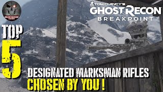 Ghost Recon Breakpoint  Top 5 DMRs  CHOSEN BY YOU [upl. by Namzaj43]