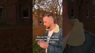 Was laut meiner Mutter passiert wenn ich meinen Schlüssel verliere TikTok itsgrafwolle [upl. by Oiznun]