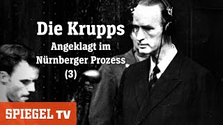 Die Krupps Eine deutsche Saga  »Prozesse« Teil3  SPIEGEL TV 2012 [upl. by Yauqaj488]