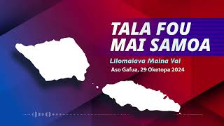 Radio Samoa  News from Samoa 29 OCT 2024 [upl. by Yelsnia280]