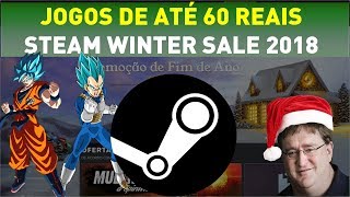 2018 MELHORES JOGOS POR MENOS DE 60 REAIS PROMOÇÕES STEAM WINTER SALE  Final de Ano [upl. by Boar]