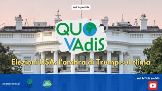 Quo VAdiS ELEZIONI USA lombra di Trump sul clima [upl. by Aihsoem]