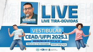 VESTIBULAR CEADUFPI 20251 LIVE TIRADÚVIDAS [upl. by Harrell]