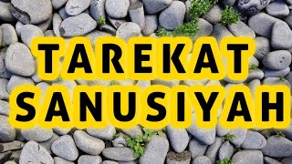 TAREKAT SANUSIYAH AJARAN DAN AMALANNYA [upl. by Lissner]