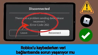 Robloxun kaybolmasıyla ilgili bağlantı sorunları  Foutcode 262 açık [upl. by Haney]