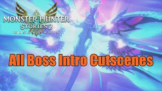 All Boss Intro Cutscenes Monster Hunter Stories 2 Wings of Ruin [upl. by Oakley]