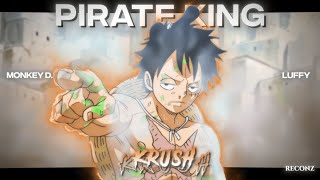 4K MONKEY D LUFFY KRUSH KRUSH  ONE PIECE EditAMV [upl. by Bailey144]