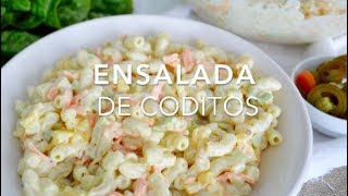 ENSALADA DE CODITOS o PASTA coditos con crema o pasta fría  Recetas Pizca de Sabor [upl. by Imeka]