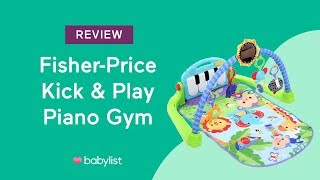 Fisher Price Kick amp Play Piano Gym Review  Babylist [upl. by Gimpel]