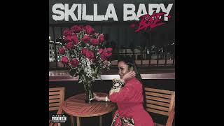 Skilla Baby  Bae AUDIO [upl. by Bekah145]