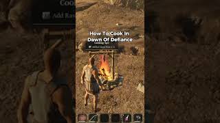 How To Cook In Dawn Of Defiance [upl. by Lynda456]