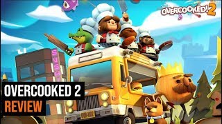 Overcooked 2 Review [upl. by Esilanna]