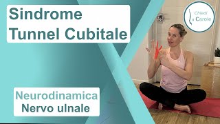 SINDROME TUNNEL CUBITALE  ESERCIZI DI NEURODINAMICA NERVO ULNARE [upl. by Ecinnahs]