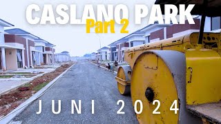 CASLANO PARK JUNI 2024 PART 2 [upl. by Ursa]