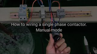 How to wiring a single phase contactor easily [upl. by Parsons]