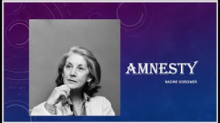 Amnesty by Nadine Gordimer [upl. by Akisej]