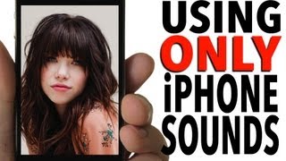 Call Me Maybe  Using ONLY iPhone Sounds  Carly Rae Jepsen Parody [upl. by Ilbert]