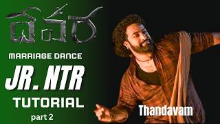 Full Video Devara Thandavam Dance Tutorial  NTR SaifAli Khan Koratala Siva  Anirudh [upl. by Eilrahc625]