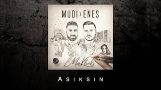 MUDI x Enes  Asiksin Audio [upl. by Burrton]