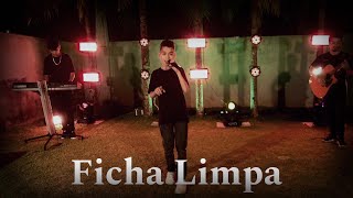 FICHA LIMPA Cover Luan Moratelli [upl. by Zebadiah670]