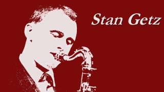 Stan Getz  Yesterdays [upl. by Rowell457]