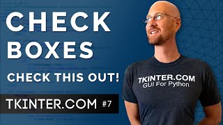 Checkboxes  Intro To Tkinter 7 [upl. by Seraphim]