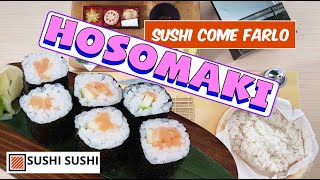 Hosomaki Il rotolino sushi fai da te [upl. by Annatnas]