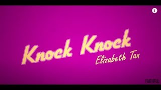 Elizabeth Tan  Knock Knock Official Music Video [upl. by Mayman526]