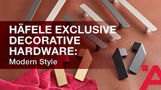 Häfele Exclusive Decorative Hardware Modern Style  Svelte [upl. by Heurlin227]