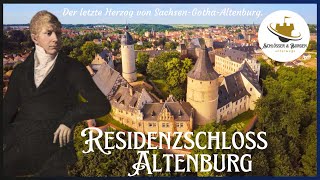 Schloss Altenburg  Der letzte Herzog von Sachsen  Gotha  Altenburg I Doku HD I Schlösser amp Burgen [upl. by Esetal36]