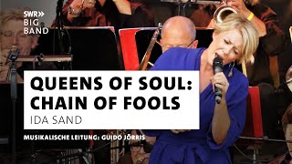 Chain Of Fools I SWR Big Band feat Ida Sand [upl. by Erland]