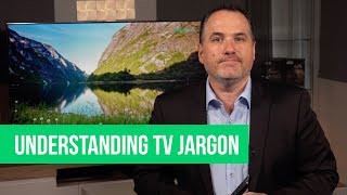 Understanding TV Jargon What does it all mean [upl. by Ulane]