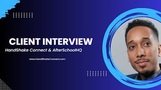 HandShake Connect and AfterschoolHQ Testimonial Interview [upl. by Ardnasyl]