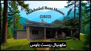 British Era Makhnial Rest House KPK1922  Colonial Era Rest House Picnic Spots Near Islamabad [upl. by Arba]