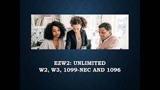 ezW2 Software for Tax Professionals  Unlimited Accounts and Forms [upl. by Lemmie]