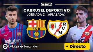 ⚽️ EN DIRECTO  FC BARCELONA  RAYO VALLECANO LaLiga Jornada 21 aplazada [upl. by Bega]