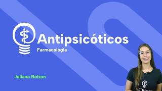 Farmacologia dos Antipsicóticos [upl. by Mccormick740]