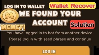 We Found Your Account MemeFi Coin  MemeFi forget wallet keys  how to recover MemeFi Seed Pharse [upl. by Noeled]