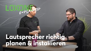 Loxone Explained – Lautsprecher richtig planen amp installieren I 2024 4k [upl. by Olney]