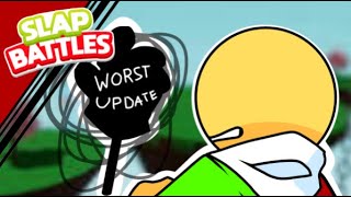 Slap Battles WORST Update YET  Roblox [upl. by Blunt]