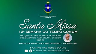 Santa Missa  12° Semana do Tempo Comum [upl. by Henderson]