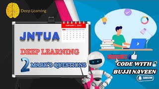 JNTUA Deep Learning January 2023 Question Paper  2Mark Questions Explained [upl. by Ogeid]