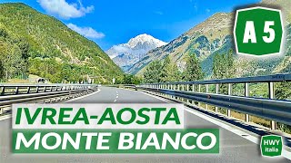 Autostrada A5 della Valle dAosta  IVREA  AOSTA  MONTE BIANCO  feat RSTruckHwy [upl. by Neff]